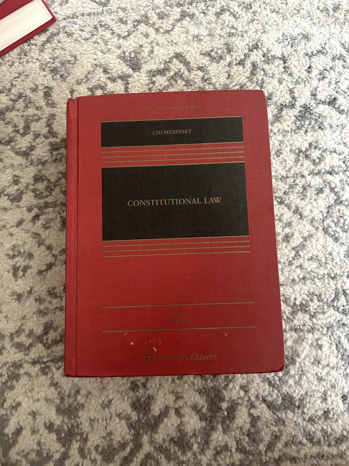 Constitutional Law Sixth Edition ISBN 978-1543813074