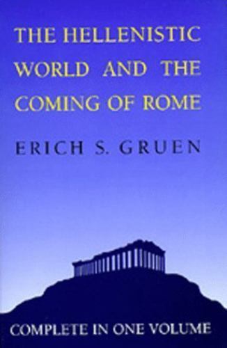 Hellenistic World and the Coming of Rome, Paperback by Gruen, Erich S., Brand…