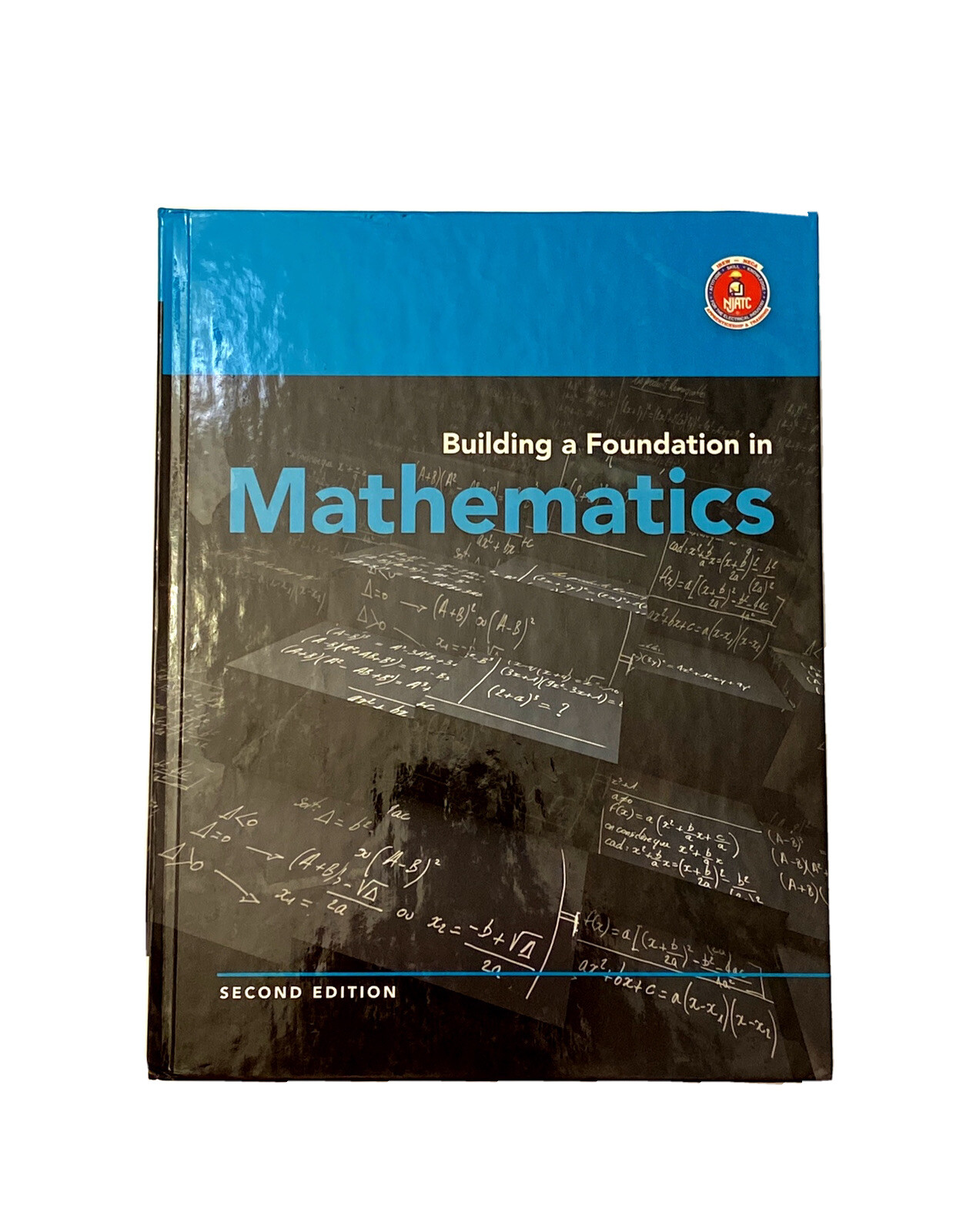 Building a Foundation in Mathematics Book/Textbook~2nd Edition Hardcover~NJATC