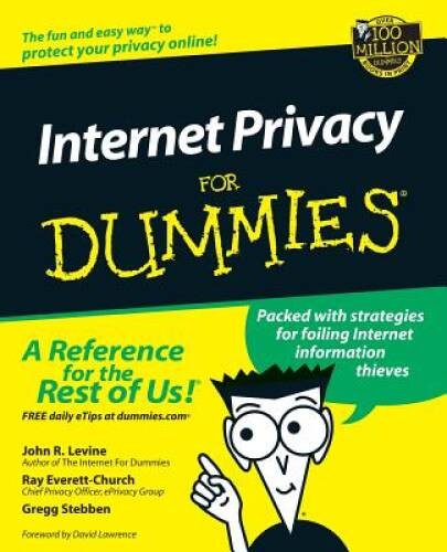 Internet Privacy For Dummies – Paperback By Levine, John R – VERY GOOD