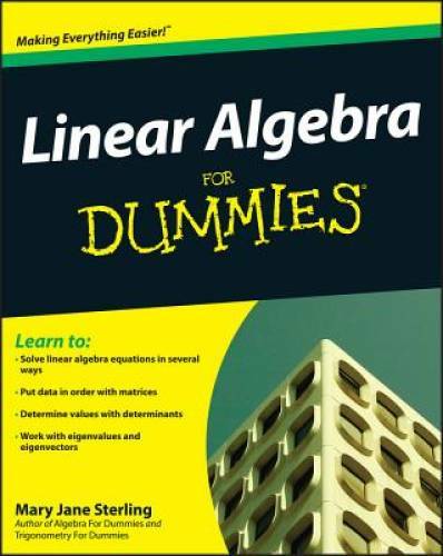 Linear Algebra For Dummies – Paperback By Sterling, Mary Jane – GOOD