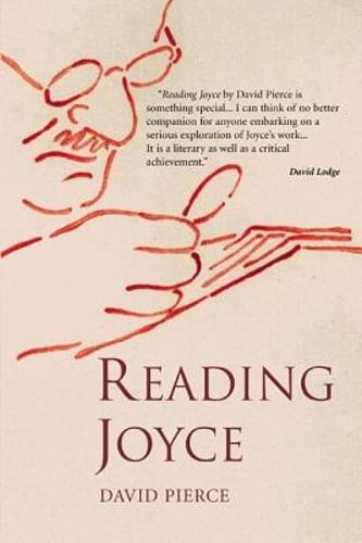 Reading Joyce by David Pierce: New