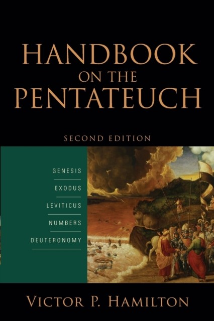Handbook on the Pentateuch Genesis Exodus by Victor P. Hamilton PAPERBACK