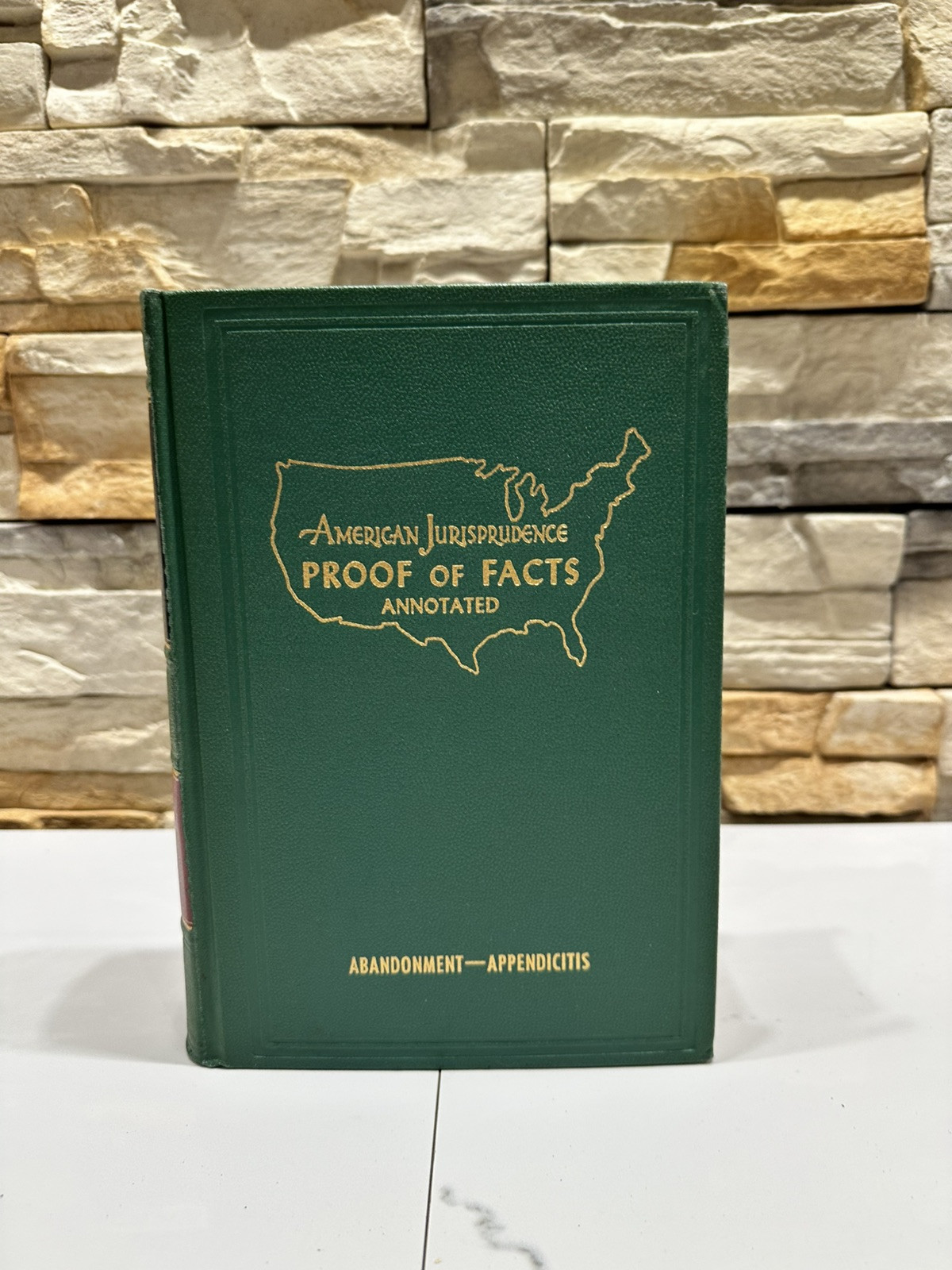 American Jurisprudence Proof Of Facts Volume 1 – Abandonment To Appendicitis