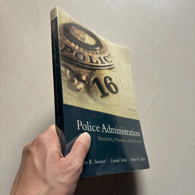 Police Administration: Structures, Processes, and Behavior 9th Edition Book