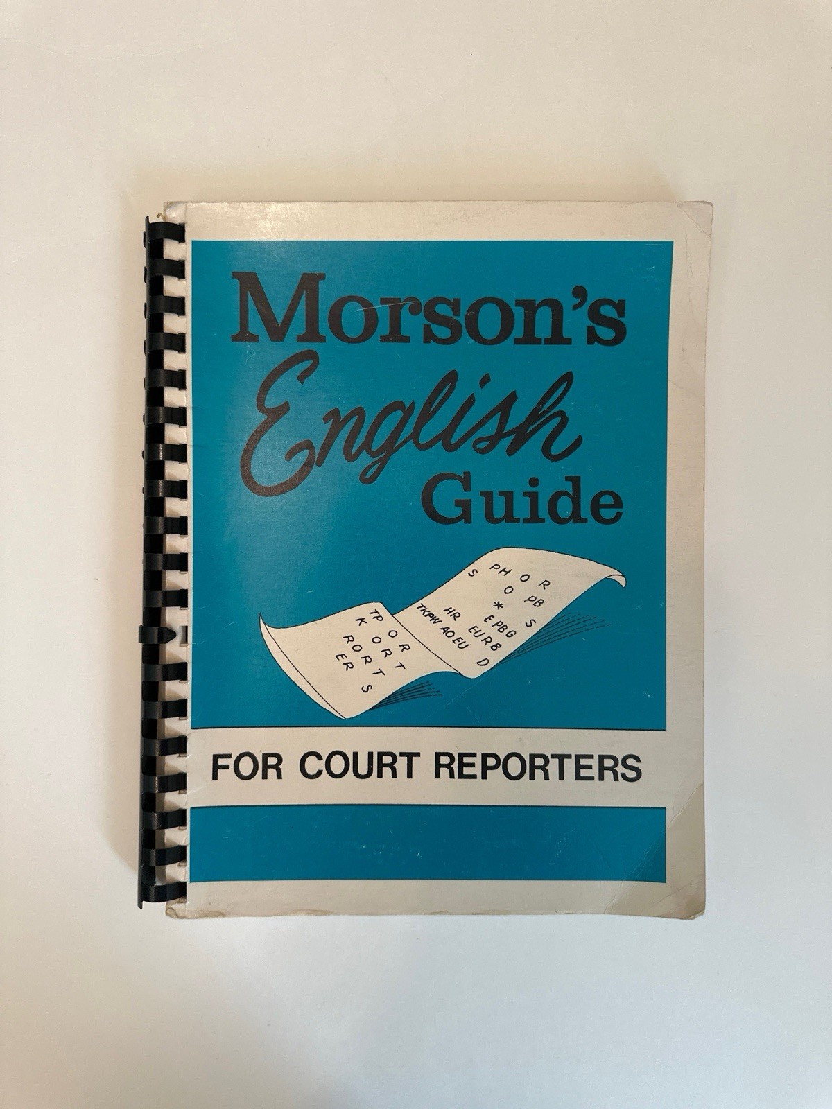 Morson’s English Guide for Court Reporters (1988 Ed, 1992 Pt) Lillian Morson
