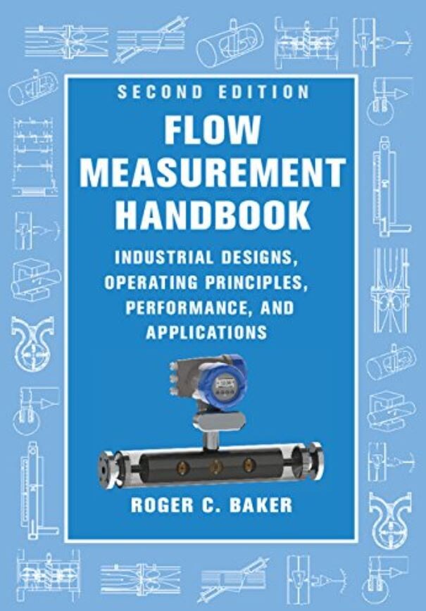 Flow Measurement Handbook : Industrial Designs, Operating Principles,…