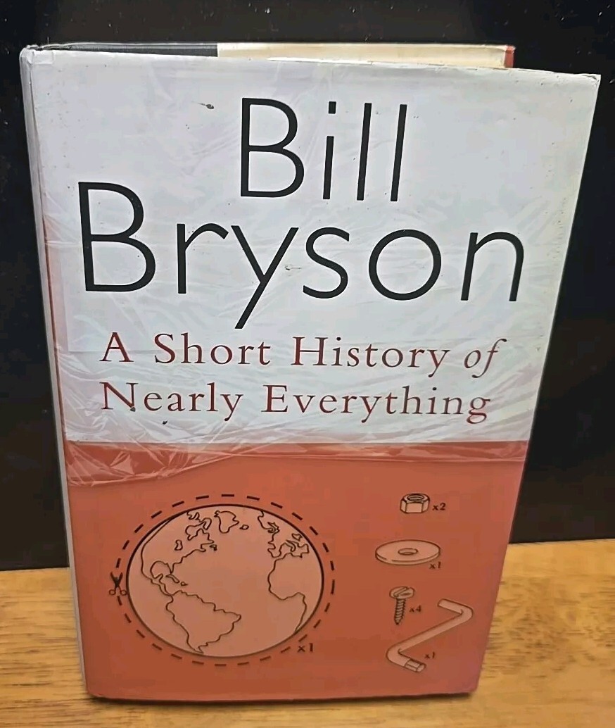 A Short History Of Nearly Everything by Bill Bryson (Hardcover, 2003)
