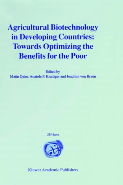 Qaim – Agricultural Biotechnology in Developing Countries Towards Op – X555z