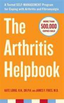 The Arthritis Helpbook: A Tested Self-Managem- 0738210382, Kate Lorig, paperback