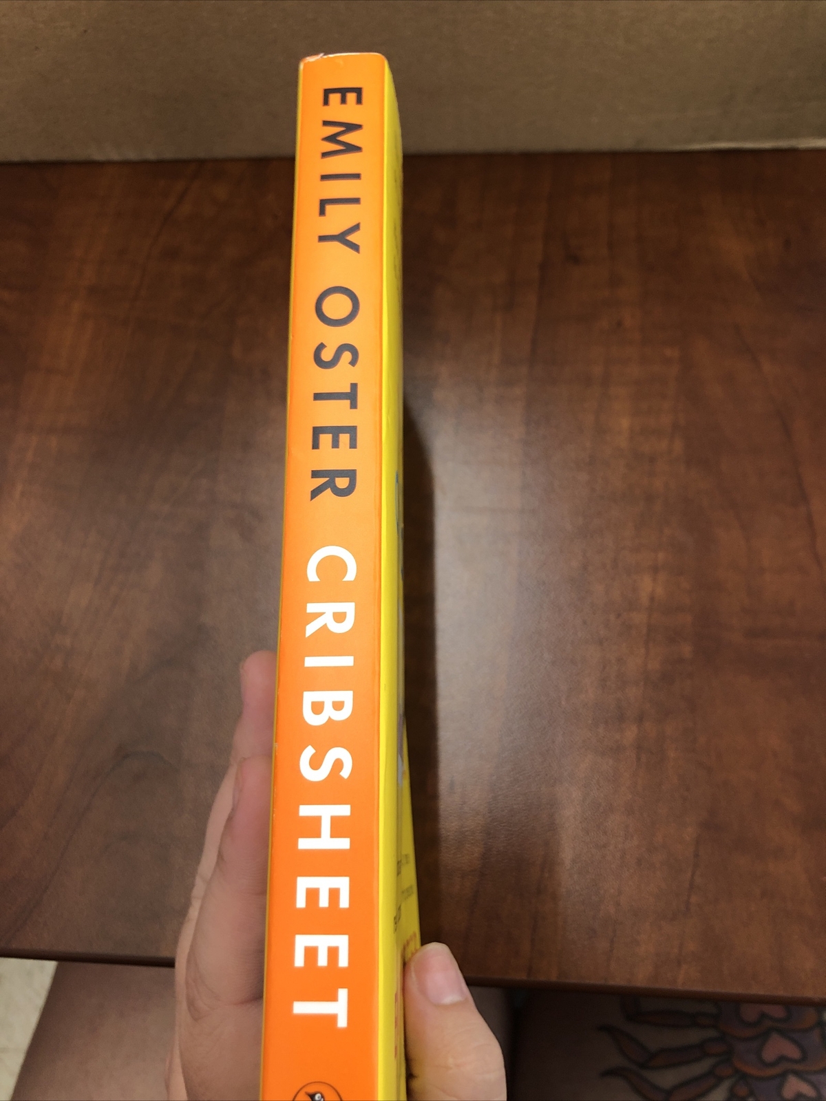 The ParentData Ser.: Cribsheet : A Data-Driven Guide to Better, More Relaxed…