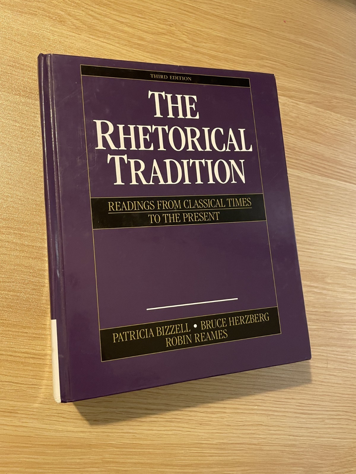 Rhetorical Tradition : Readings from Classical Times to the Present by Bruce…