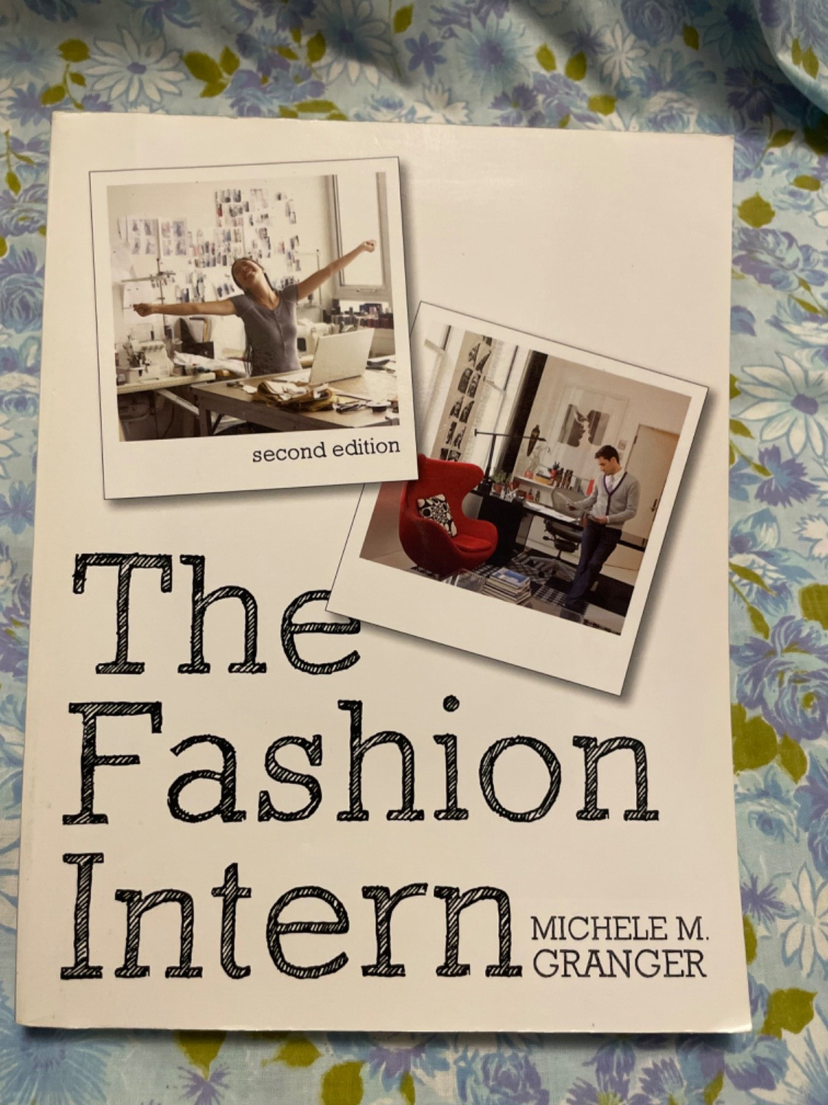 BOOK The Fashion Intern MICHELE M GRANGER Second edition fairchild books paperba