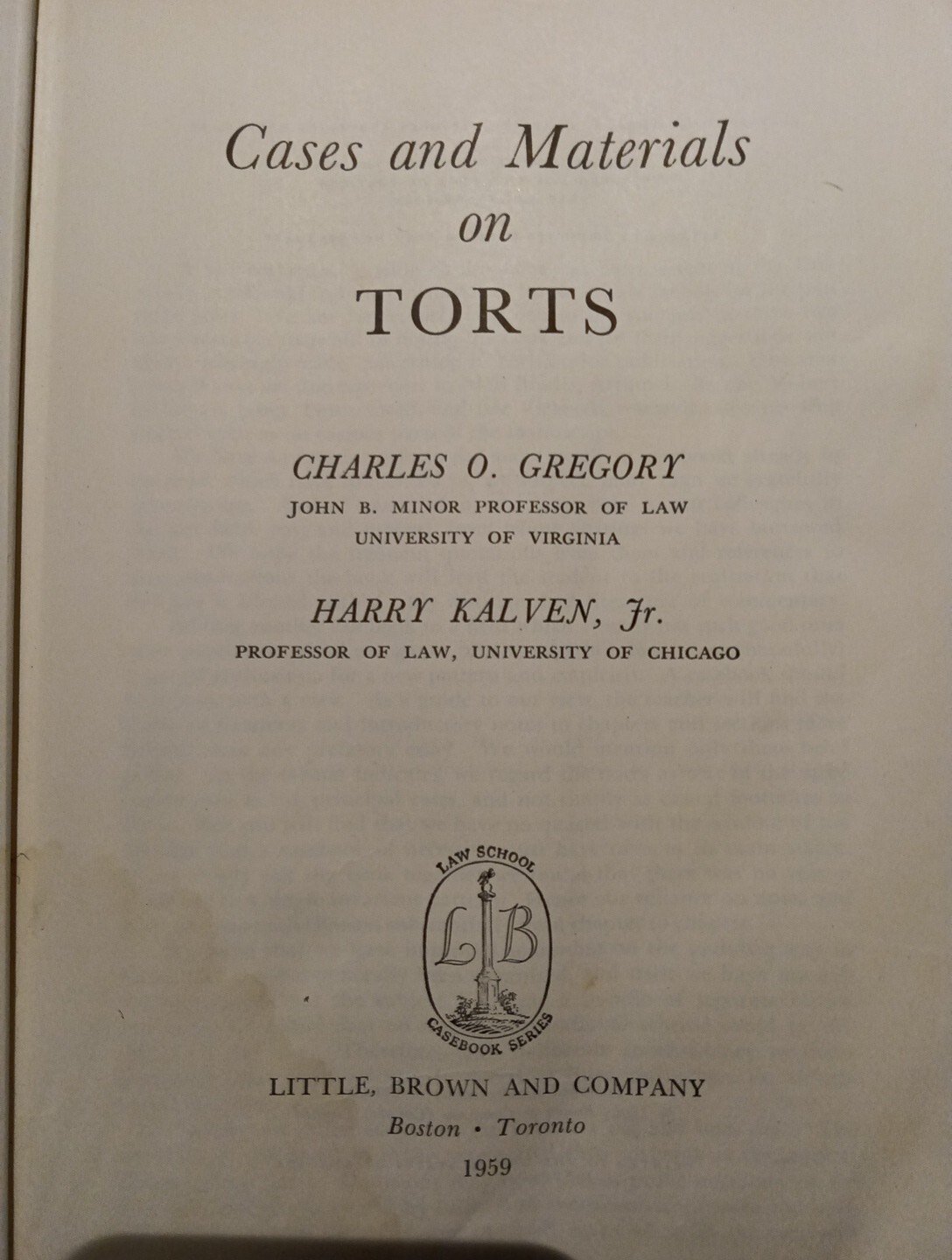 Cases and Materials on Torts by Gregory and Kalven Hardcover 1959 1st Edition