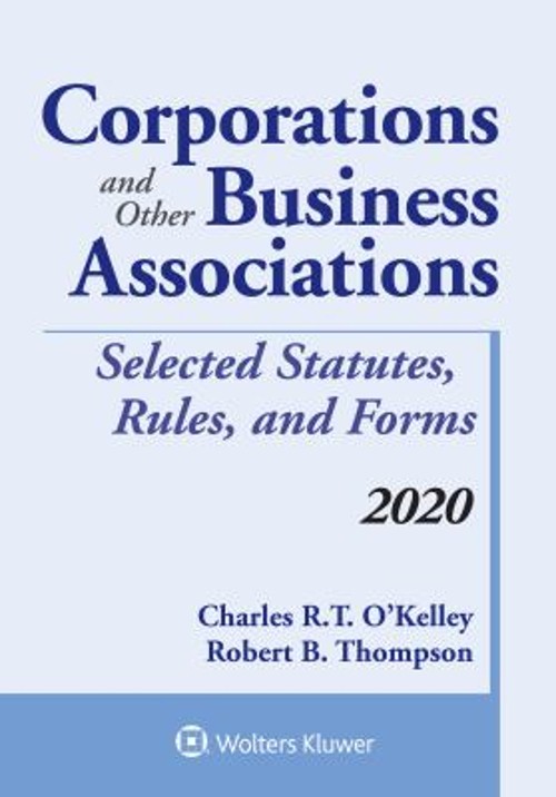 Corporations and Other Business Associations : Selected Statutes,
