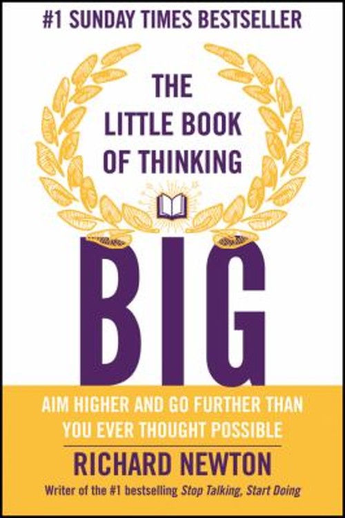The Little Book of Thinking Big Paperback Richard Newton