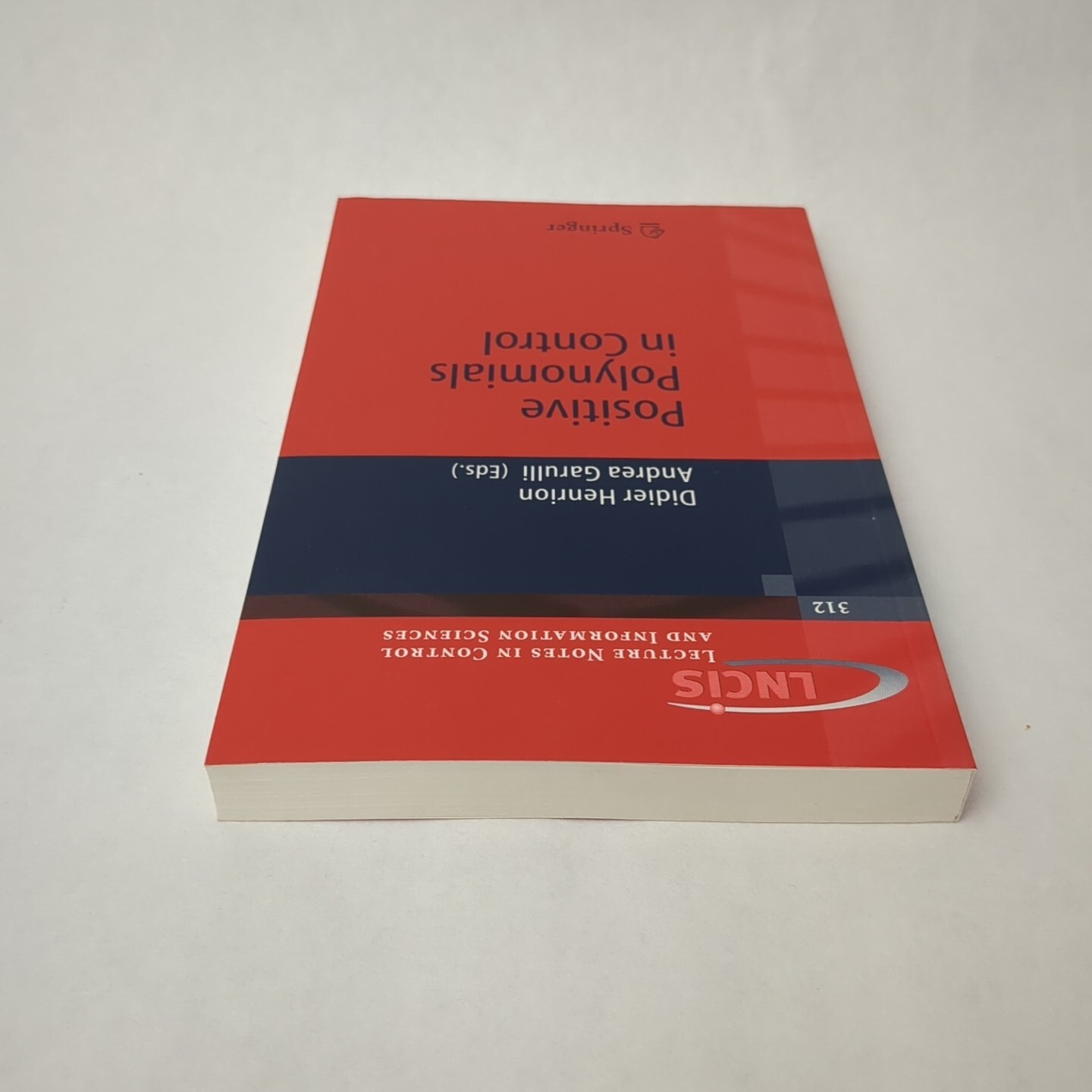 Lecture Notes in Control and Information Sciences Ser.: Positive Polynomials …