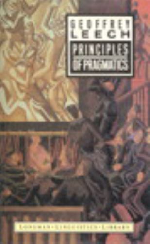 Principles of Pragmatics by Leech, Geoffrey N.