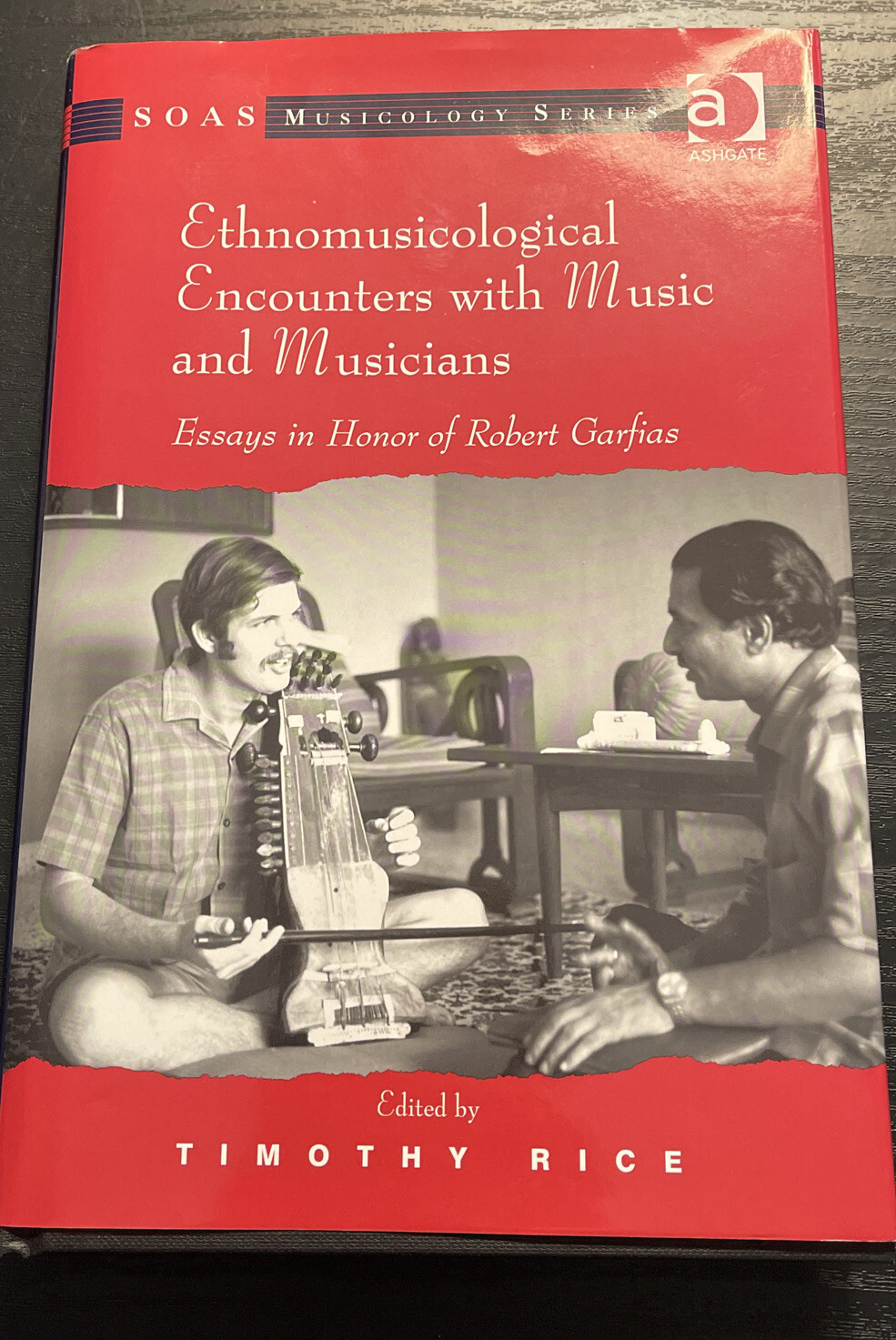 Ethnomusicological Encounters With Music And Musicians: Essays In Honor Of Rober