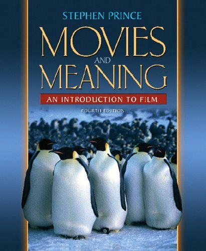 Movies and Meaning by Stephen R Prince