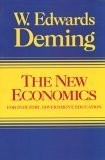 THE NEW ECONOMICS FOR INDUSTRY, GOVERNMENT, EDUCATION By W. Edwards Deming *VG+*