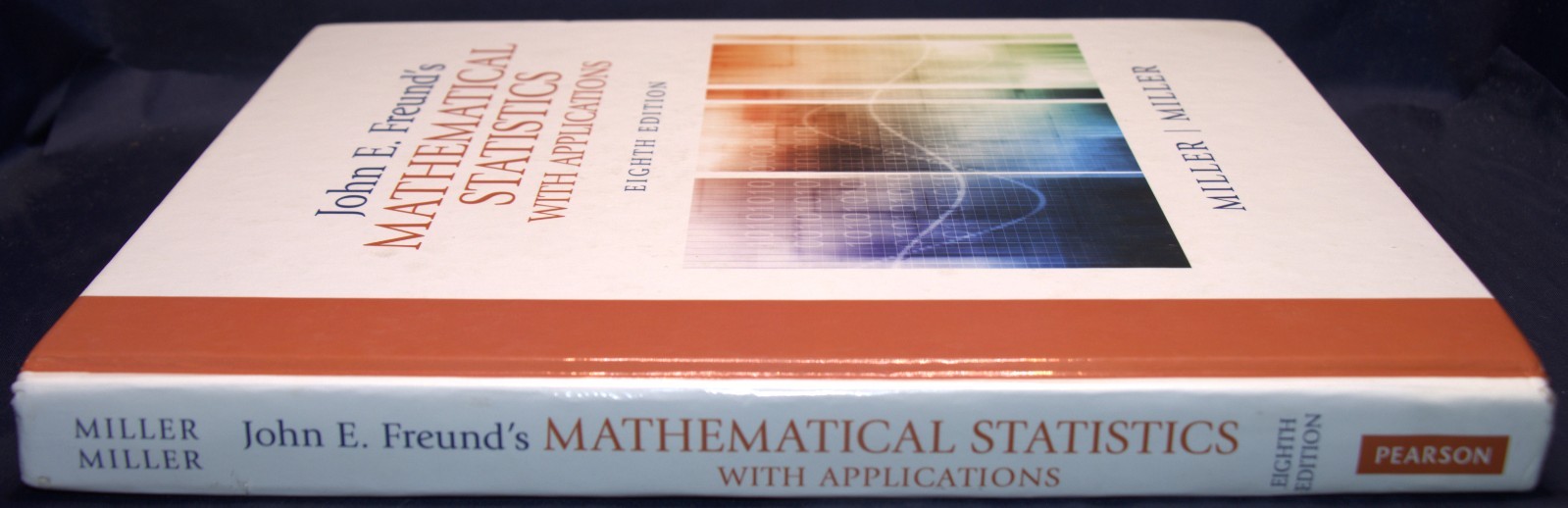 John E. Freund’s Mathematical Statistics with Applications 8E 2012 9780321807090