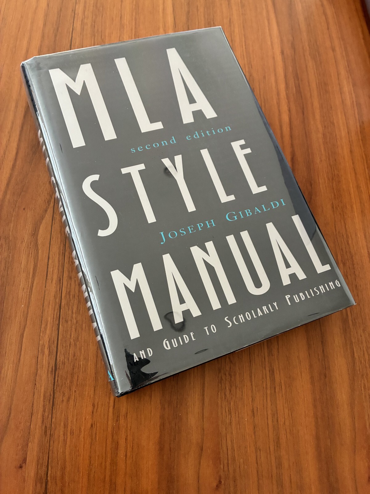 MLA Style Manual and Guide to Scholarly Publishing by Joseph Gibaldi (Hardcover)