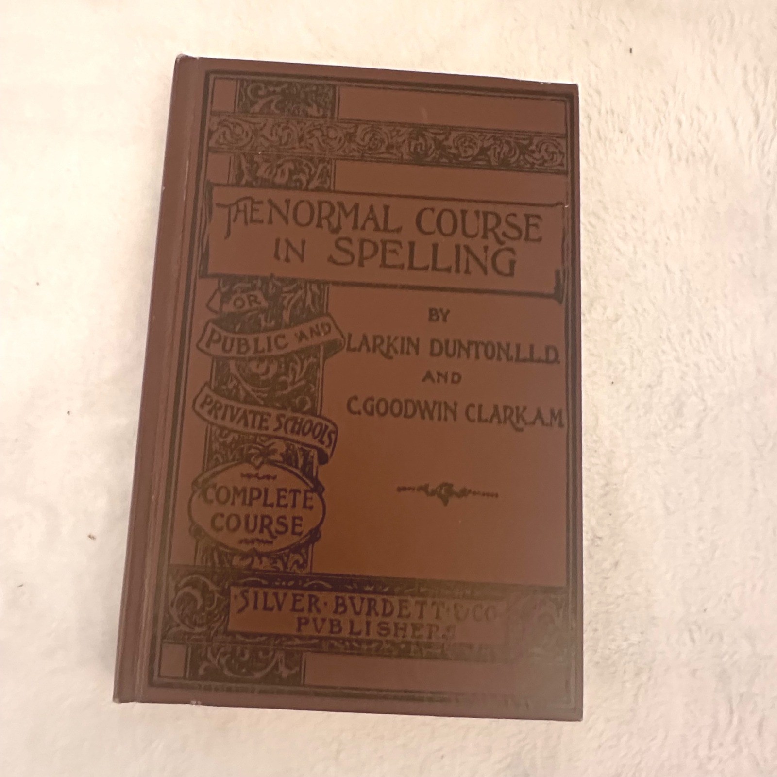 Silver Burdett Normal Course in Spelling Book Unisex Brown Excellent Facsimile