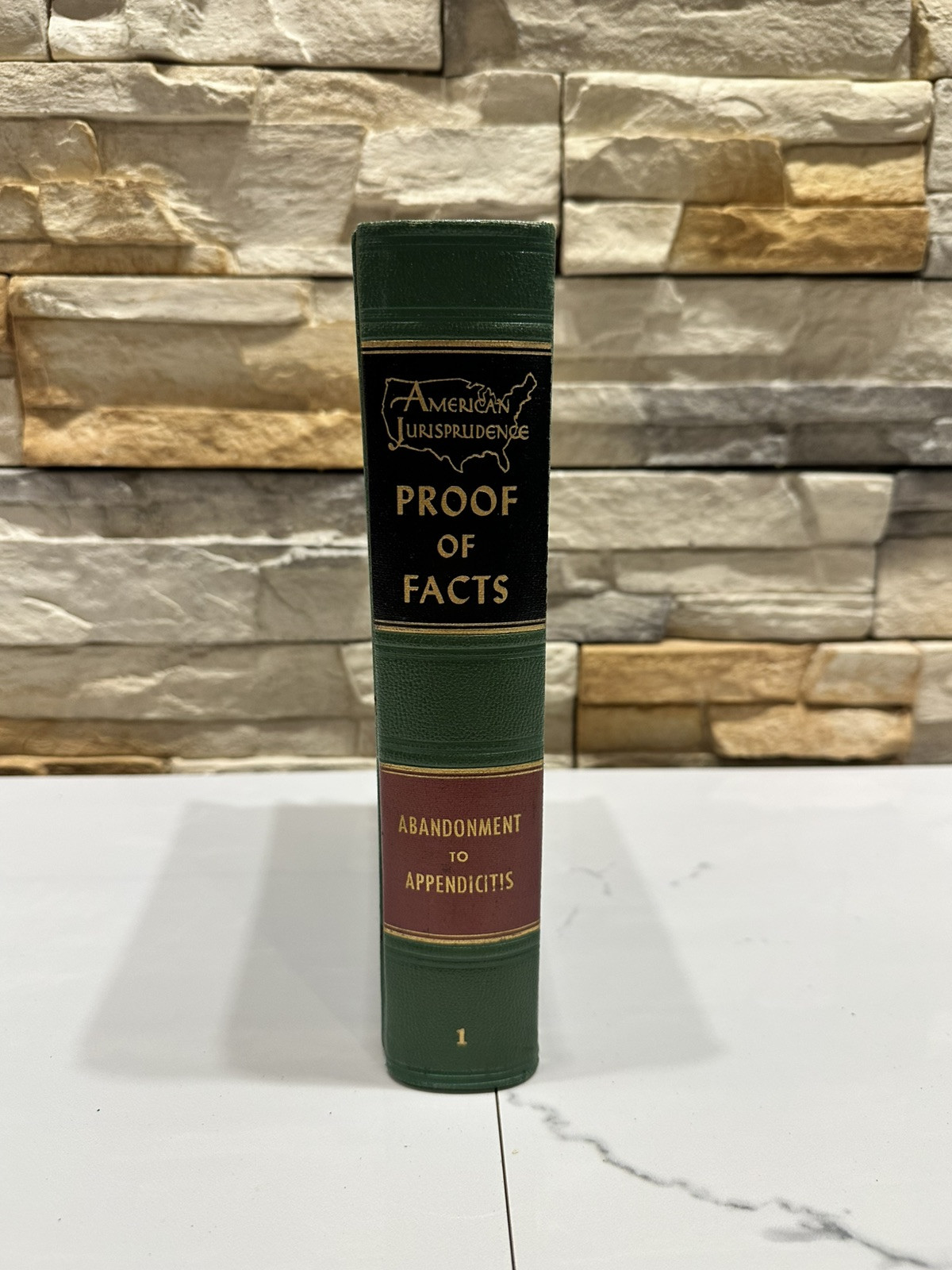 American Jurisprudence Proof Of Facts Volume 1 – Abandonment To Appendicitis