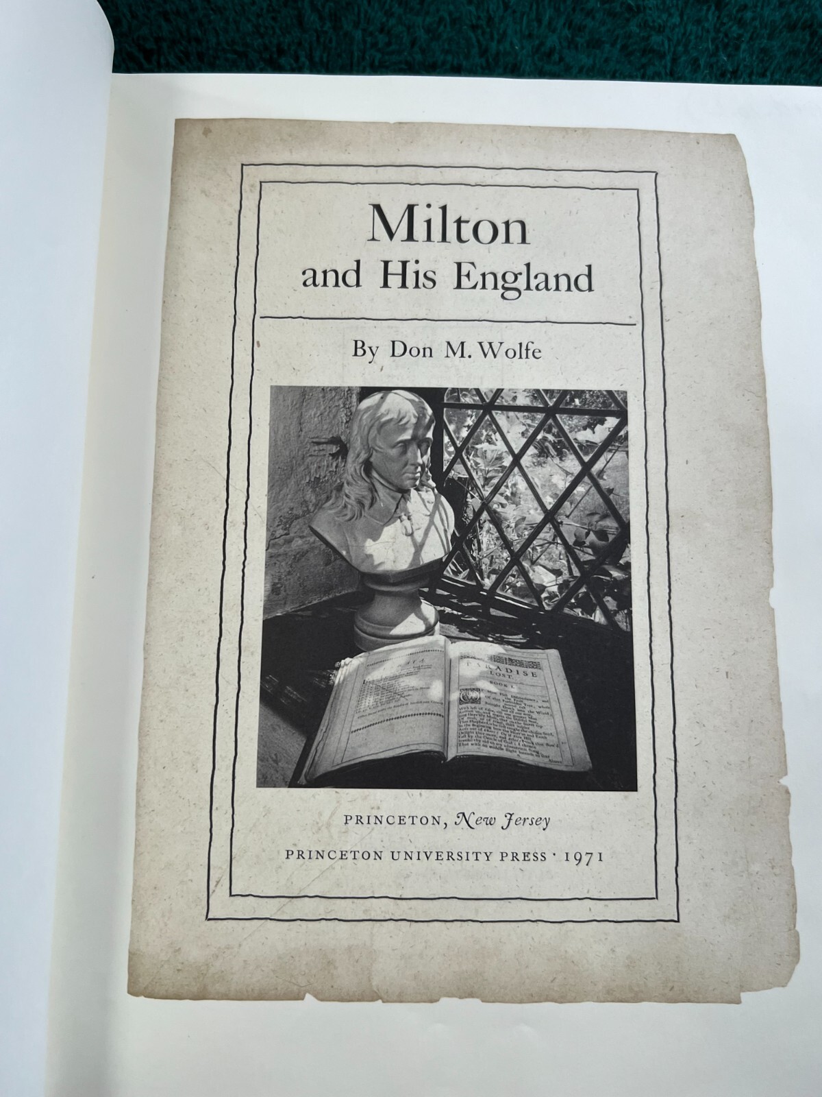 Milton and His England by Don M. Wolfe (1971) ~ HC G