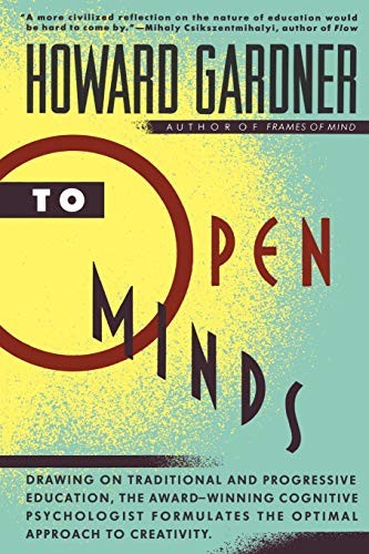 To Open Minds by Gardner, Howard
