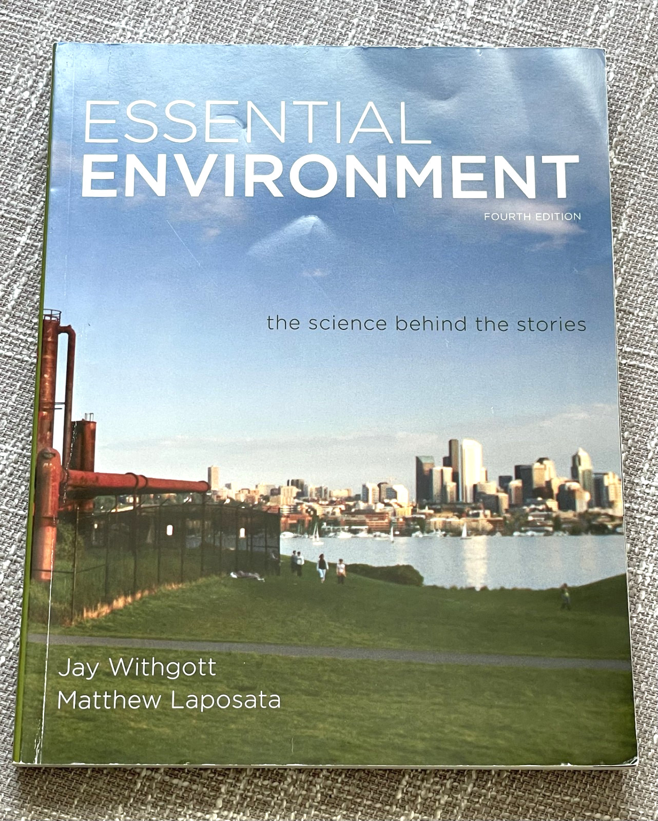 Essential Environment: The Science Behind the Stories (Paperback, 2012)