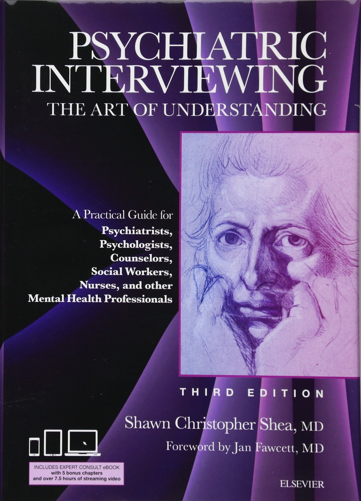 PSYCHIATRIC INTERVIEWING: THE ART OF UNDERSTANDING: A PRACTICAL GUIDE FOR PSYCHI