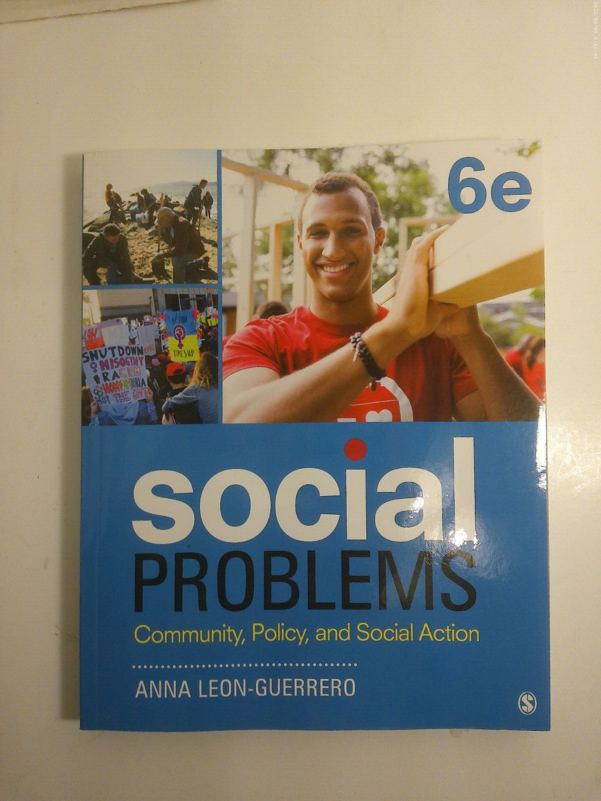 Social Problems: Community, Policy, and Social Action Leon-Guerrero 6th Edition