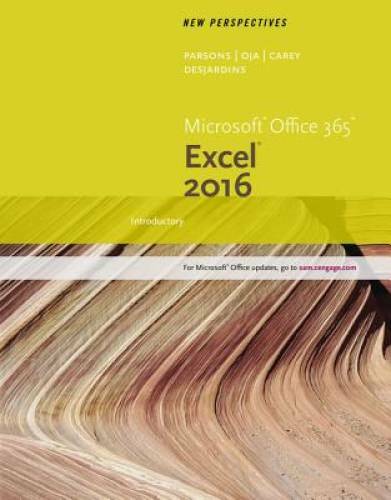New Perspectives Microsoft Office 365 & Excel 2016: Introductory – GOOD