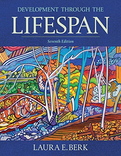 Development Through the Lifespan, Berk, Laura