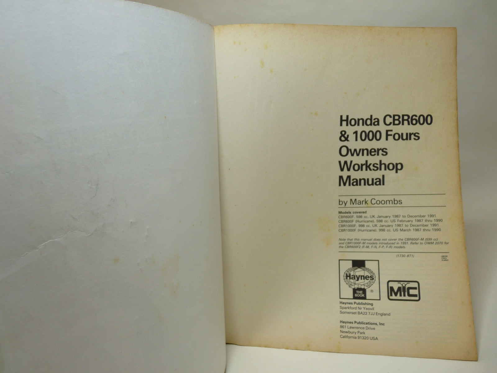 Honda CBR600 & 1000 Fours. 1987 – 1991. Haynes Workshop Manual. Paperback.