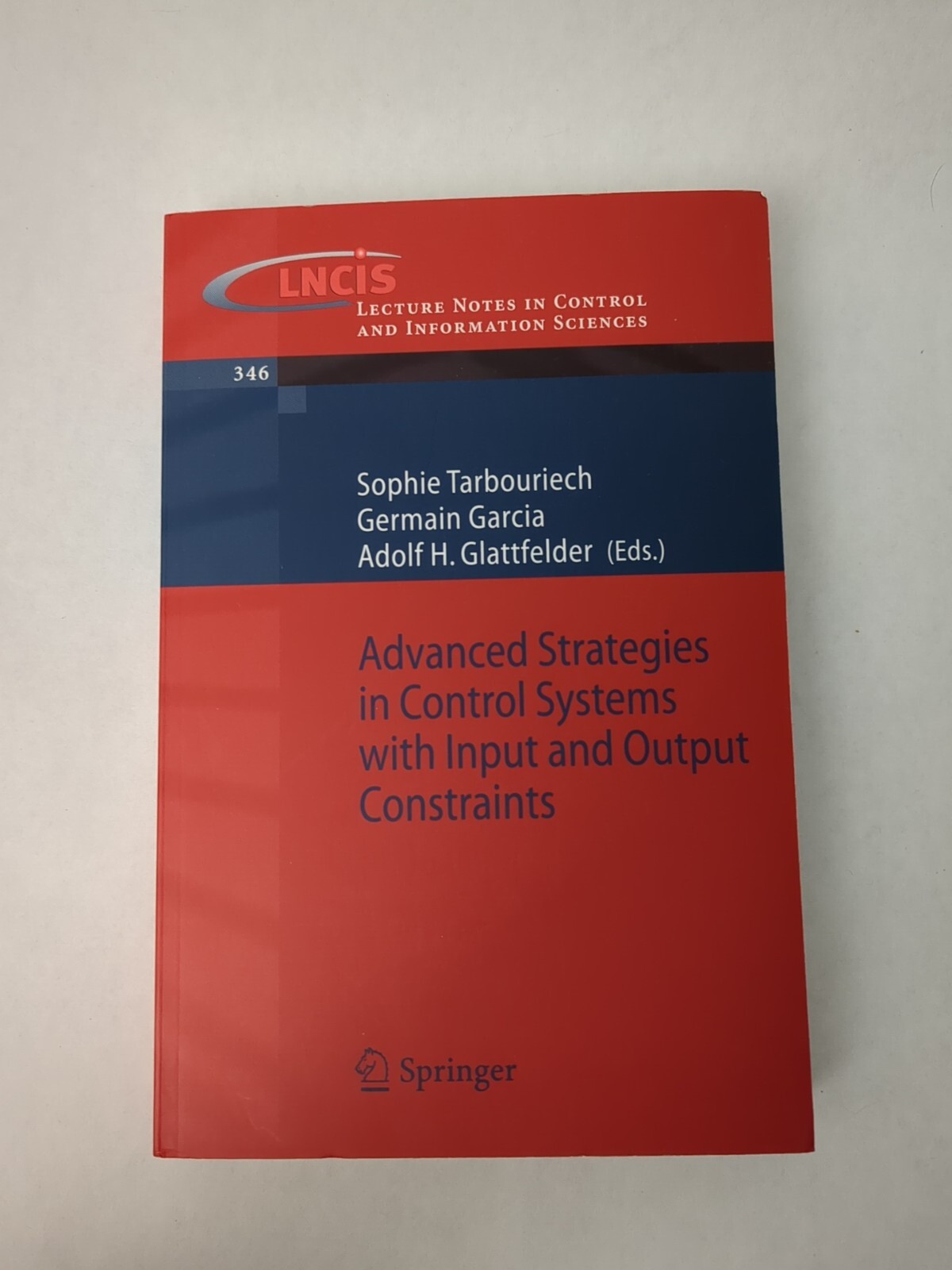 Lecture Notes in Control and Information Sciences Ser.: Advanced Strategies…