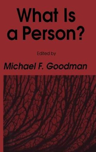 What Is a Person? by Michael F Goodman: Used
