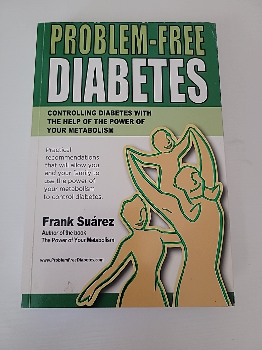 Problem-Free Diabetes by Frank Suarez (2015, eBook)