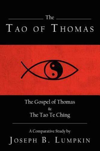 Tao of Thomas, Paperback by Lumpkin, Joseph B., Brand New, Free shipping in t…