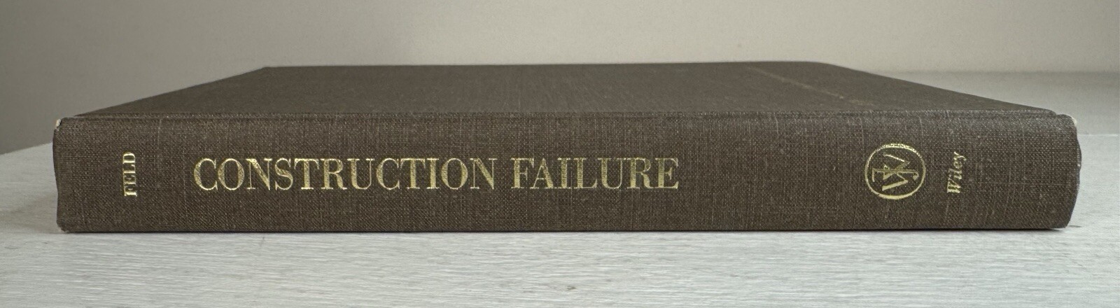 Construction Failure – Jacob Feld (1968 Vintage HC Book w/DJ – VG+ Cond.
