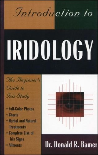 Introduction to Iridology: The Beginner’s Guide to Iris Study