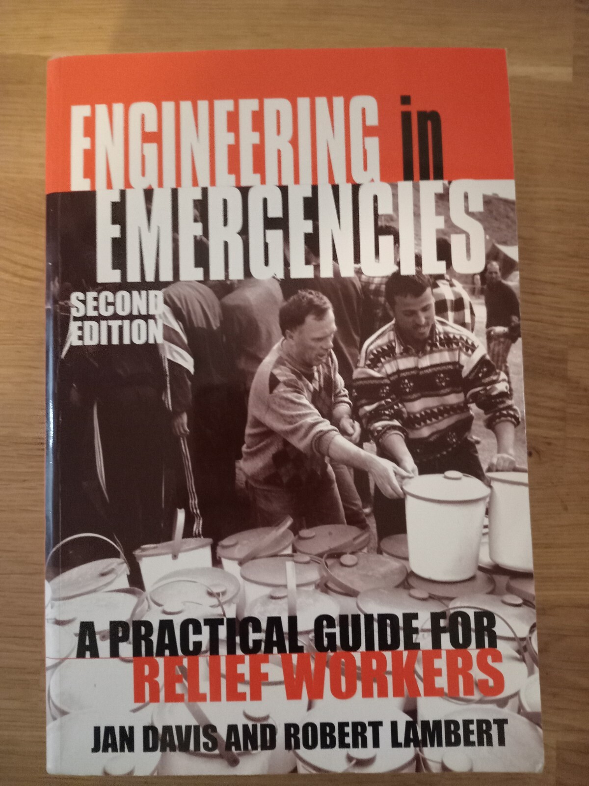 Engineering in Emergencies : A Practical Guide for Relief Workers