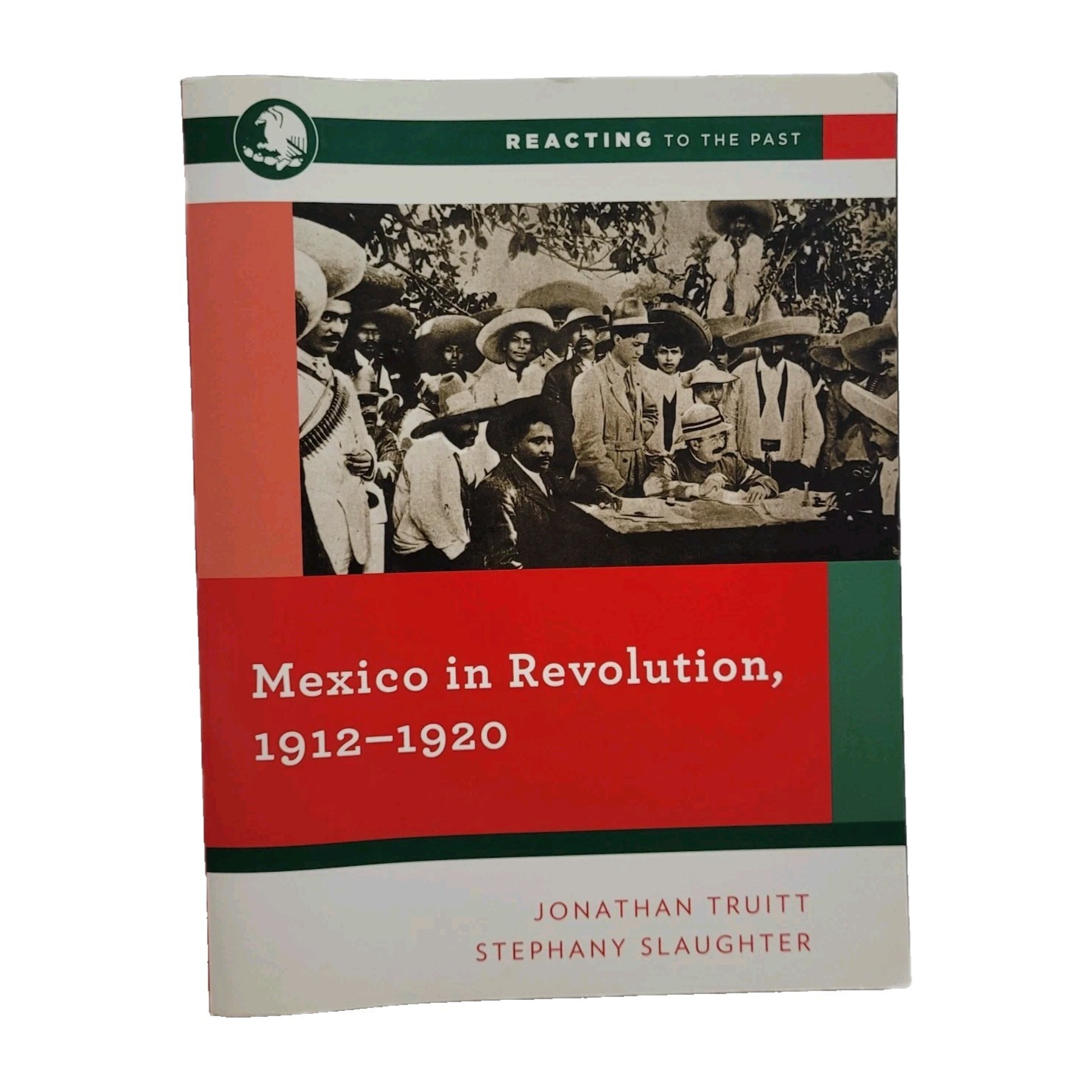 Mexico Revolution 1912-1920, Barnard Reacting Past Paperback history book Norton