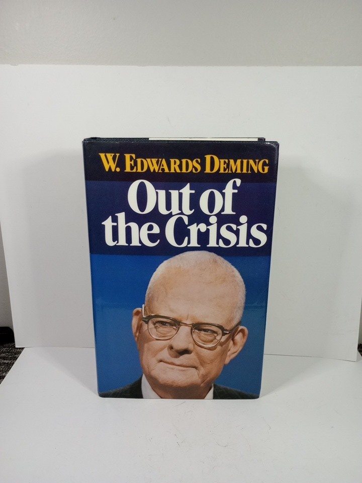 Out Of The Crisis By W. E. Deming (Hardcover, 1986)