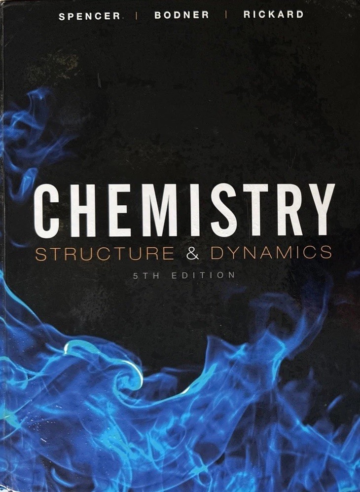 CHEMISTRY: Structure and Dynamics 5th Ed. by Spencer-Bodner-Rickard *EXCELLENT*