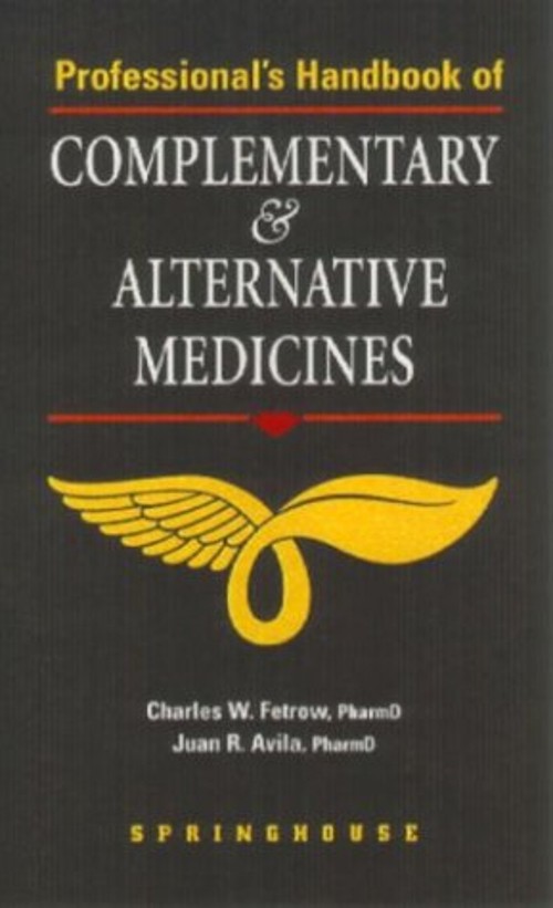 Professional’s Handbook of Complementary and Alternative Medicine