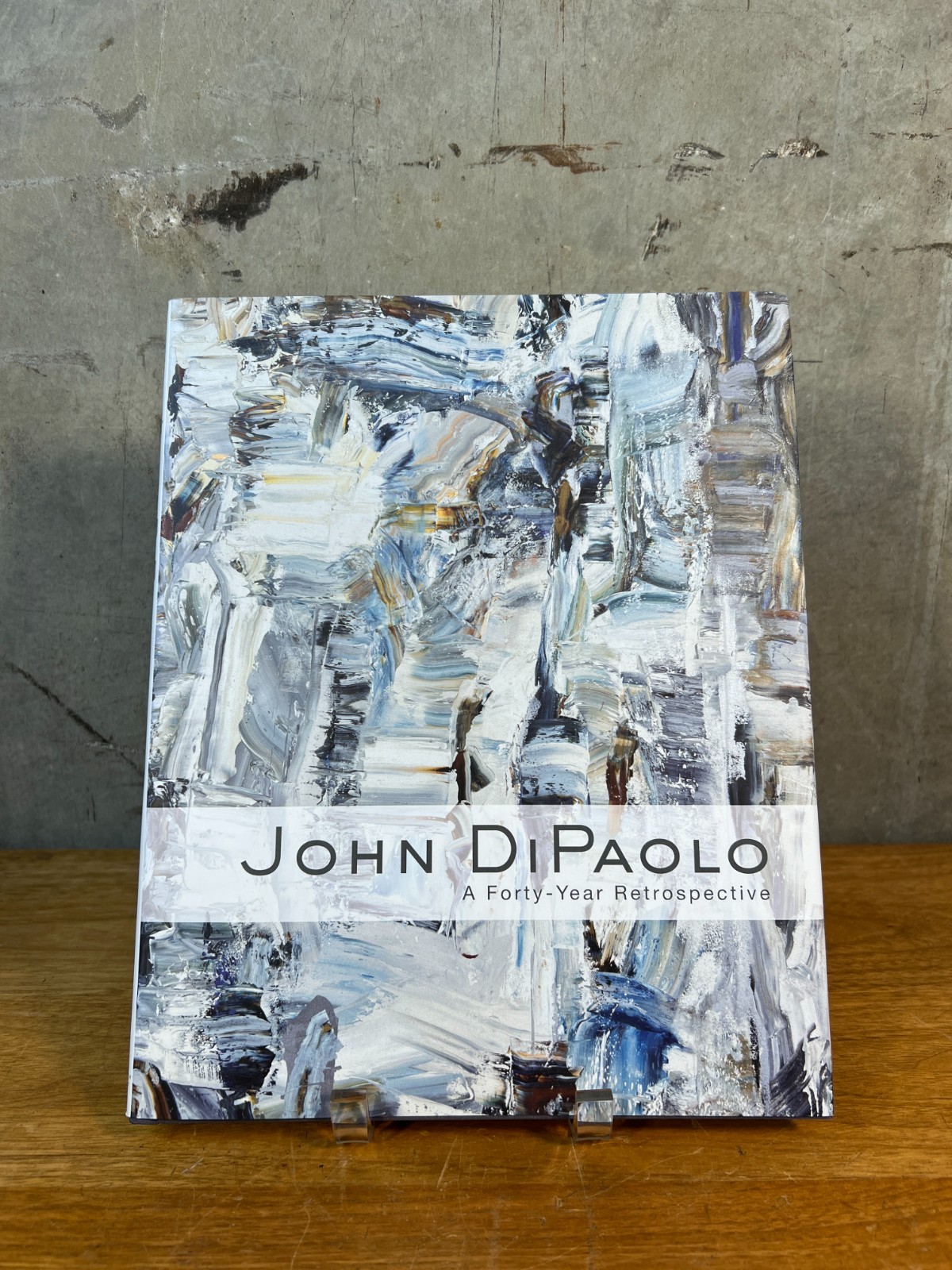 Signed John DiPaolo A Forty-Year Retrospective Hardcover Art Book