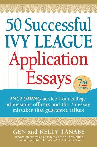 Kelly Tanabe Gen 50 Successful Ivy League Application (Paperback) (UK IMPORT)